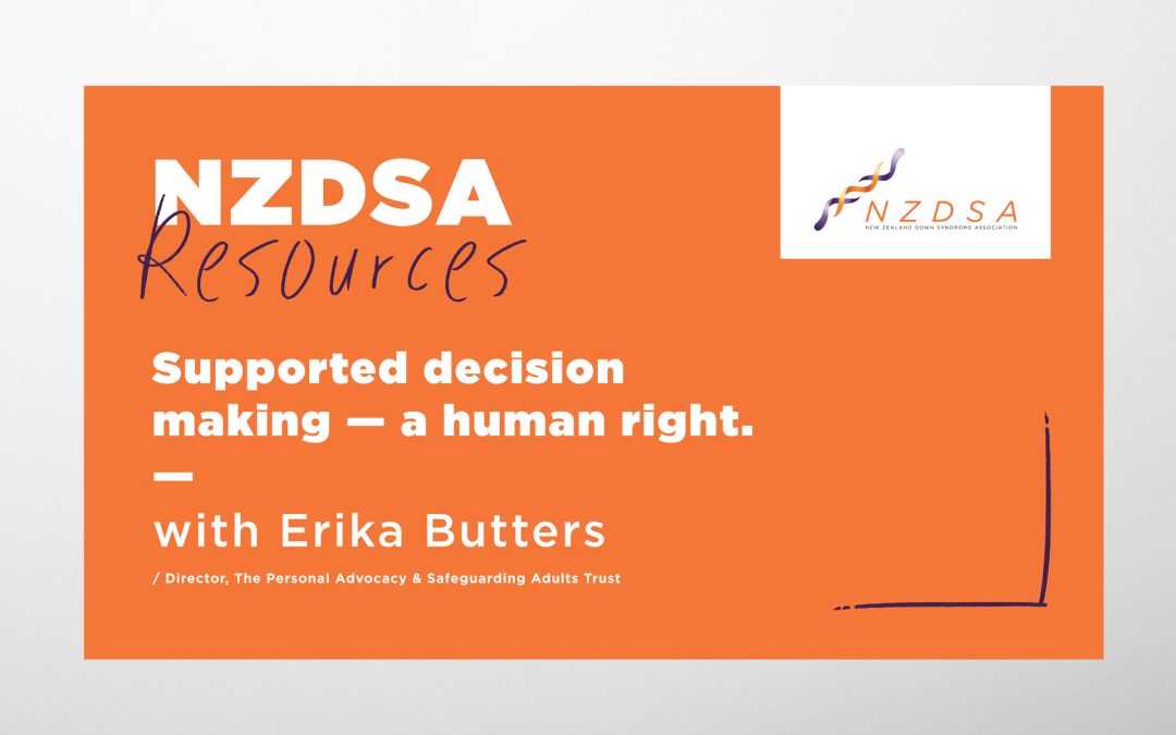 Supported Decision Making – a Human Right (WEBINAR)